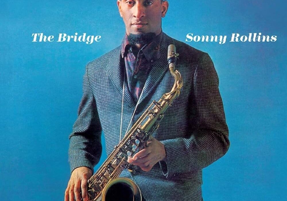 Sonny Rollins - The Bridge