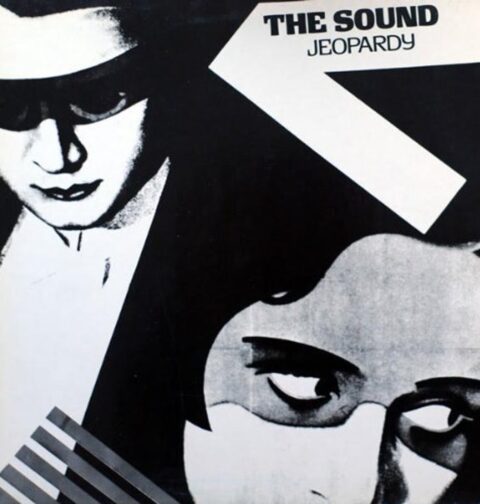 The Sound - Jeopardy