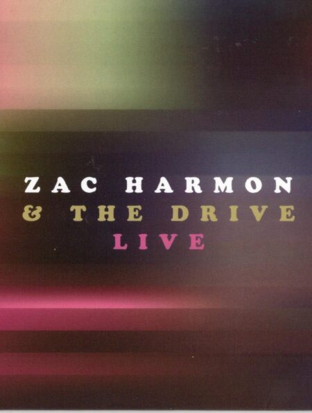 Zac Harmon & The Drive - Live