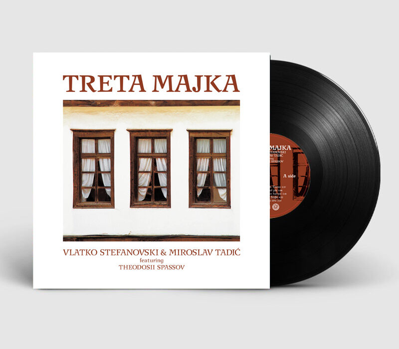 Vlatko Stefanovski & Miroslav Tadić featuring Theodosii Spassov - Treta Majka