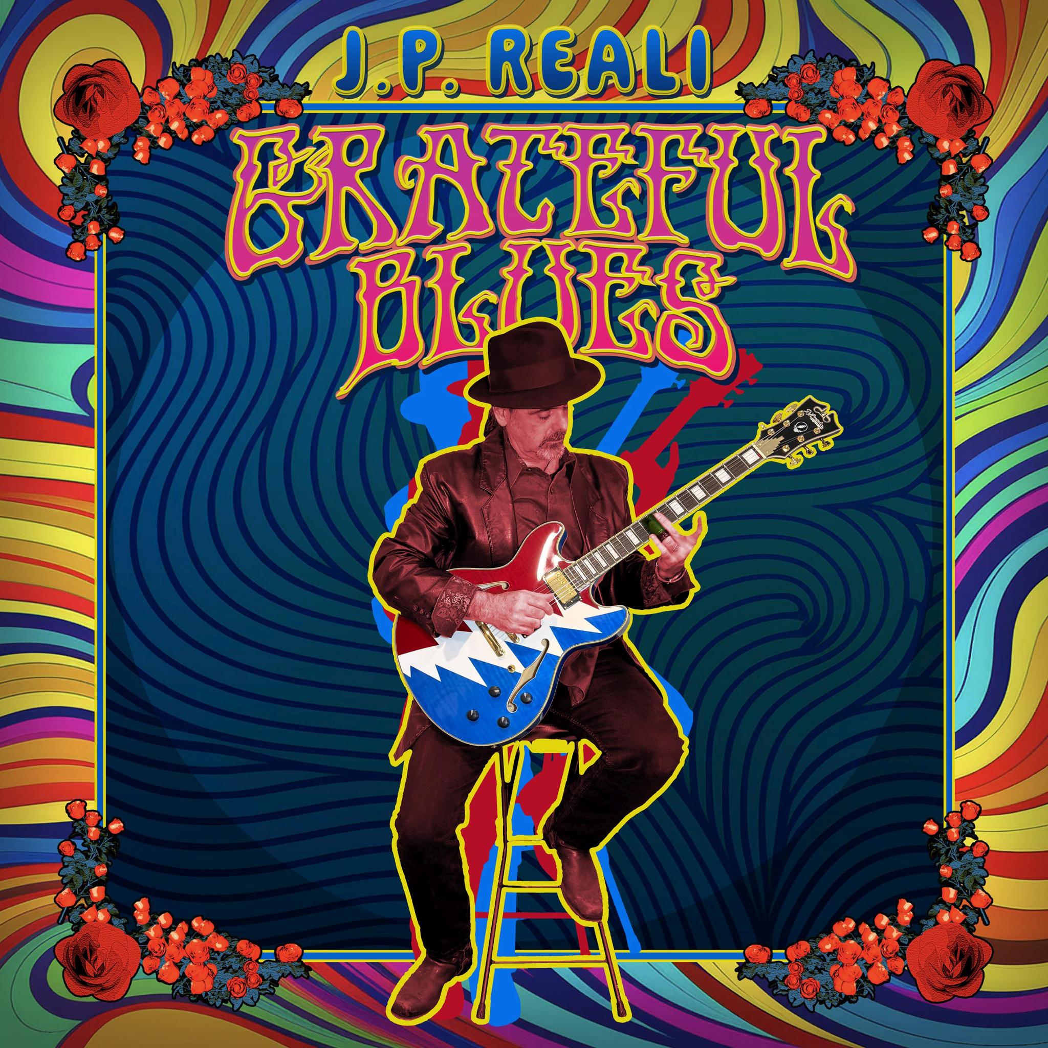 J.P. Reali - "Grateful Blues"