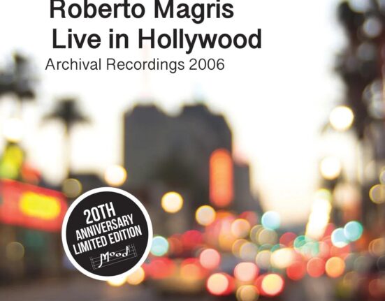 Roberto Magris - "Live In Hollywood Archival Recordings 2006"