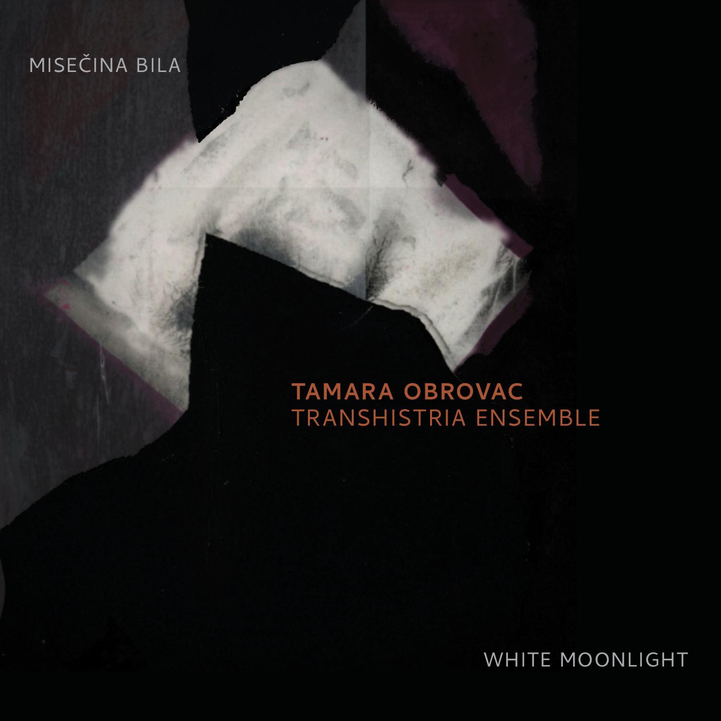 Tamara Obrovac Transhistria ensemble - Misečina bila