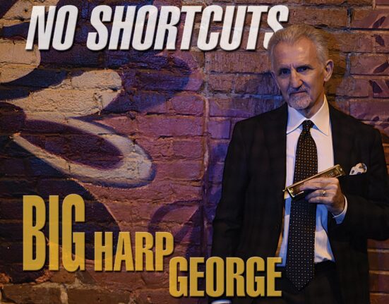 Big Harp George - No Shortcuts