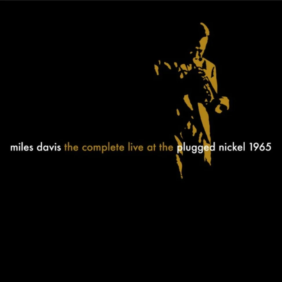 Miles Davis - The Complete Live at the Plugged Nickel 1965 (cover)